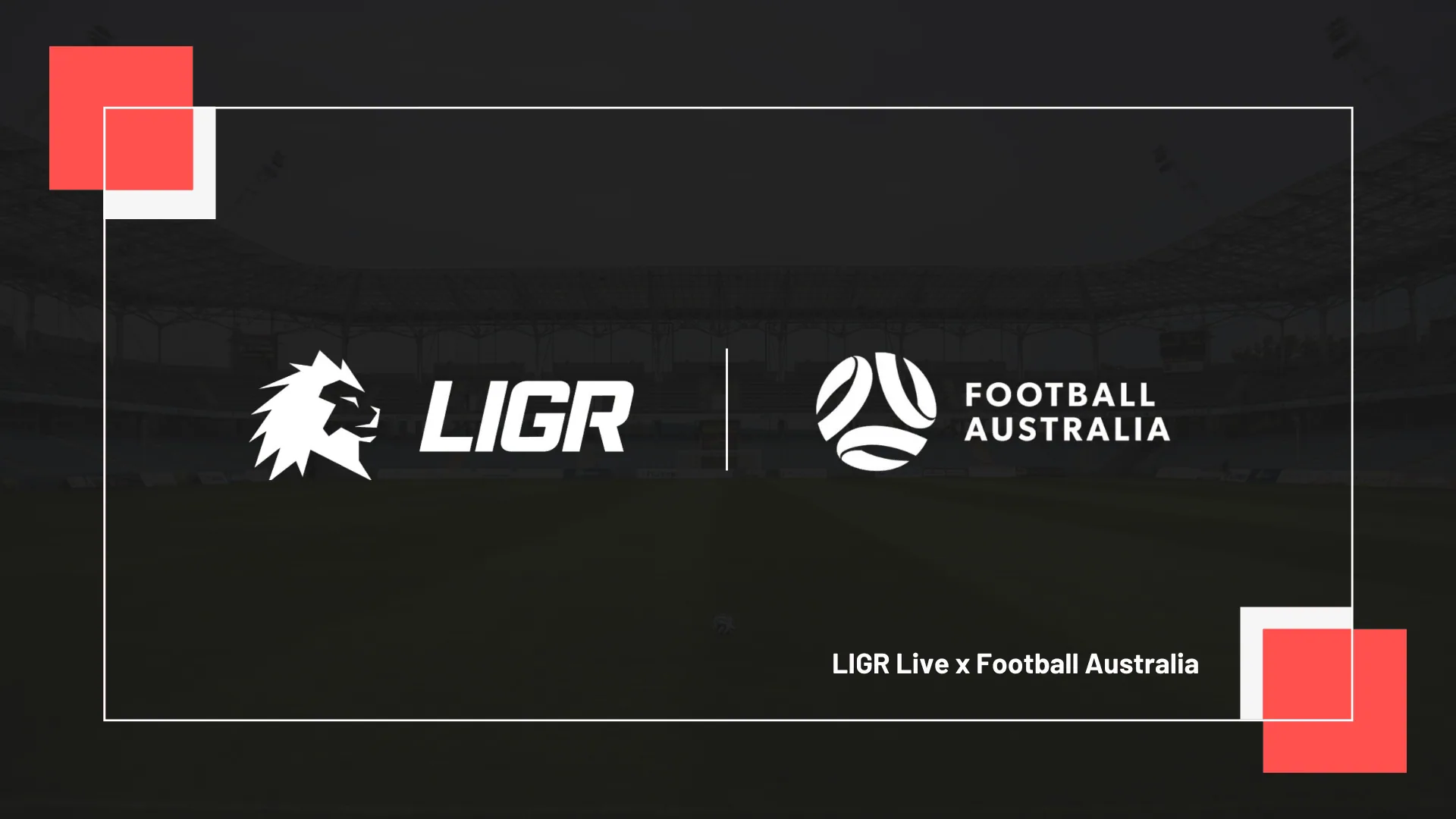 LIGR and Football Australia